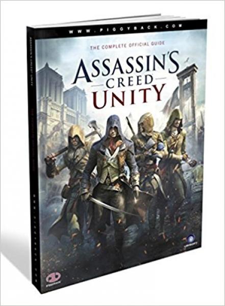 Assassins Creed Unity Official Guide (Piggyback)