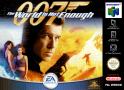 007 The World is not Enough