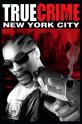 True Crime New York City