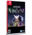 Embers of Mirrim (Limited Run)