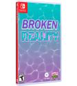 Broken Reality (Limited Run #335)